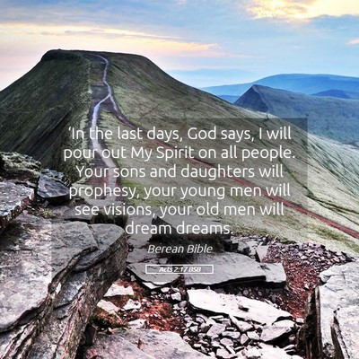 Picture 05 - Acts 2:17 BSB - ‘In the last days, God says, I will pour out My - Bible Verse Picture