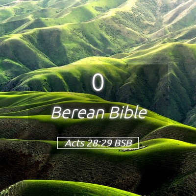 Picture 05 - Acts 28:29 BSB -  - Bible Verse Picture