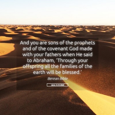 Picture 05 - Acts 3:25 BSB - And you are sons of the prophets and of the - Bible Verse Picture