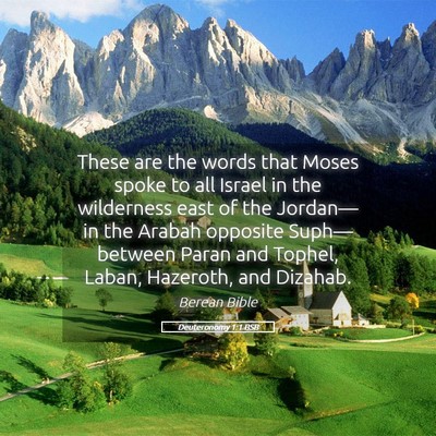 Picture 05 - Deuteronomy 1:1 BSB - These are the words that Moses spoke to all - Bible Verse Picture