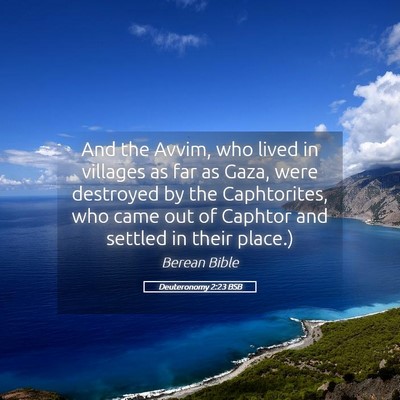 Picture 05 - Deuteronomy 2:23 BSB - And the Avvim, who lived in villages as far as - Bible Verse Picture