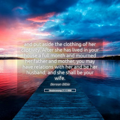 Picture 05 - Deuteronomy 21:13 BSB - and put aside the clothing of her captivity. - Bible Verse Picture