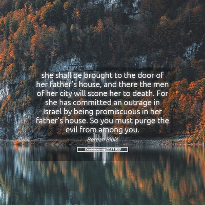 Picture 05 - Deuteronomy 22:21 BSB - she shall be brought to the door of her - Bible Verse Picture