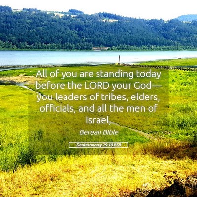 Picture 05 - Deuteronomy 29:10 BSB - All of you are standing today before the LORD - Bible Verse Picture