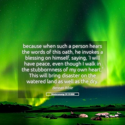 Picture 05 - Deuteronomy 29:19 BSB - because when such a person hears the words of - Bible Verse Picture