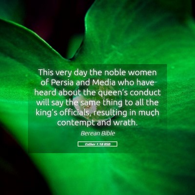 Picture 05 - Esther 1:18 BSB - This very day the noble women of Persia and Media - Bible Verse Picture