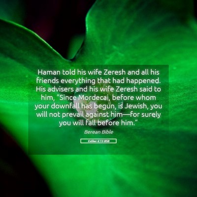 Picture 05 - Esther 6:13 BSB - Haman told his wife Zeresh and all his friends - Bible Verse Picture