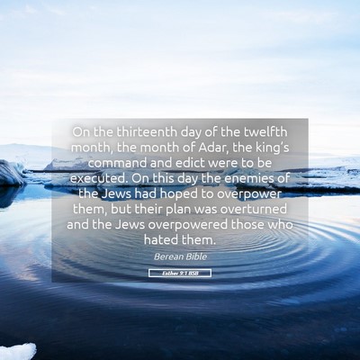Picture 05 - Esther 9:1 BSB - On the thirteenth day of the twelfth month, the - Bible Verse Picture