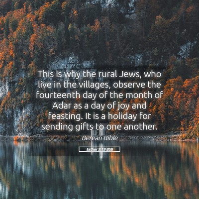 Picture 05 - Esther 9:19 BSB - This is why the rural Jews, who live in the - Bible Verse Picture