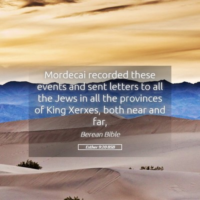 Picture 05 - Esther 9:20 BSB - Mordecai recorded these events and sent letters - Bible Verse Picture