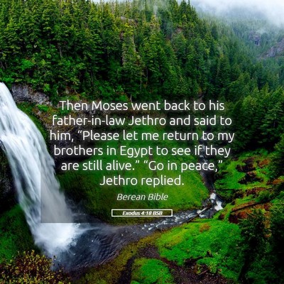 Picture 05 - Exodus 4:18 BSB - Then Moses went back to his father-in-law Jethro - Bible Verse Picture