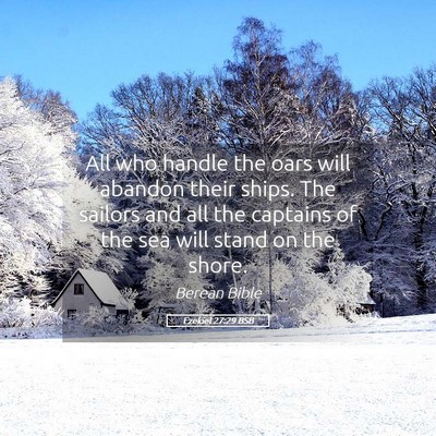 Picture 05 - Ezekiel 27:29 BSB - All who handle the oars will abandon their ships. - Bible Verse Picture
