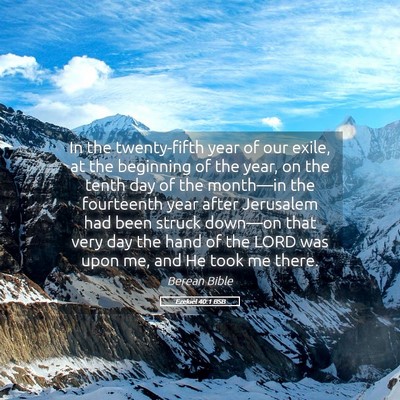 Picture 05 - Ezekiel 40:1 BSB - In the twenty-fifth year of our exile, at the - Bible Verse Picture