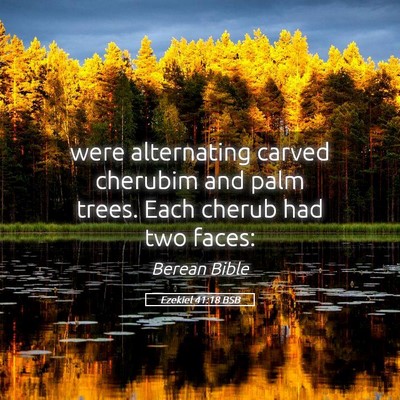 Picture 05 - Ezekiel 41:18 BSB - were alternating carved cherubim and palm trees. - Bible Verse Picture