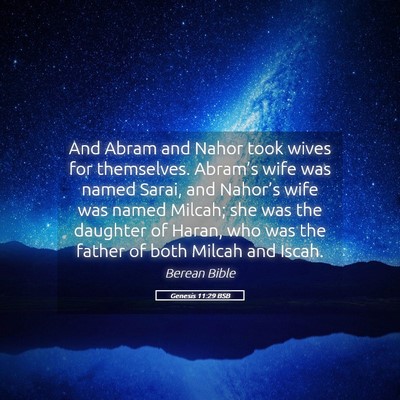 Picture 05 - Genesis 11:29 BSB - And Abram and Nahor took wives for themselves. - Bible Verse Picture