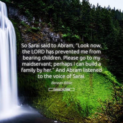 Picture 05 - Genesis 16:2 BSB - So Sarai said to Abram, “Look now, the LORD has - Bible Verse Picture