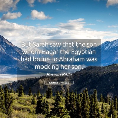 Picture 05 - Genesis 21:9 BSB - But Sarah saw that the son whom Hagar the - Bible Verse Picture