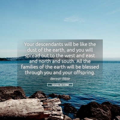Picture 05 - Genesis 28:14 BSB - Your descendants will be like the dust of the - Bible Verse Picture