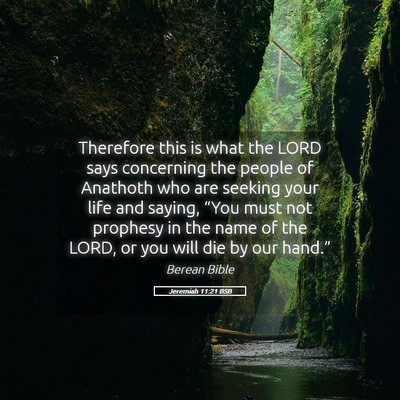 Picture 05 - Jeremiah 11:21 BSB - Therefore this is what the LORD says concerning - Bible Verse Picture