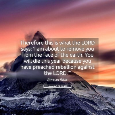 Picture 05 - Jeremiah 28:16 BSB - Therefore this is what the LORD says: ‘I am - Bible Verse Picture