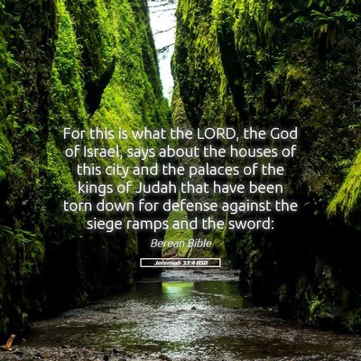 Picture 05 - Jeremiah 33:4 BSB - For this is what the LORD, the God of Israel, - Bible Verse Picture