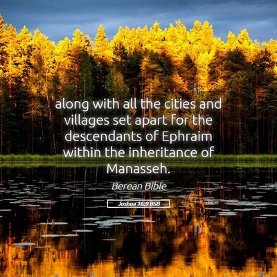 Picture 05 - Joshua 16:9 BSB - along with all the cities and villages set apart - Bible Verse Picture