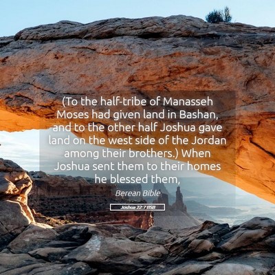 Picture 05 - Joshua 22:7 BSB - (To the half-tribe of Manasseh Moses had given - Bible Verse Picture