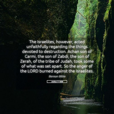 Picture 05 - Joshua 7:1 BSB - The Israelites, however, acted unfaithfully - Bible Verse Picture