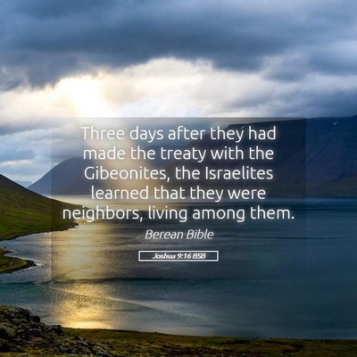 Picture 05 - Joshua 9:16 BSB - Three days after they had made the treaty with - Bible Verse Picture
