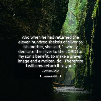 Picture 05 - Judges 17:3 BSB - And when he had returned the eleven hundred - Bible Verse Picture
