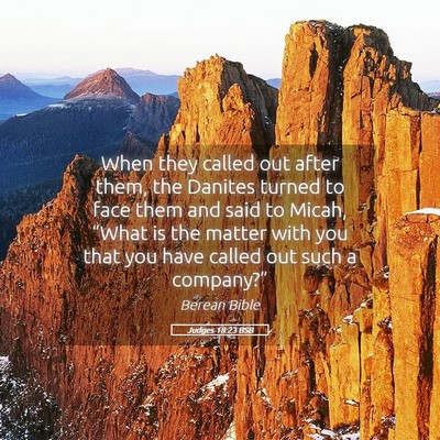 Picture 05 - Judges 18:23 BSB - When they called out after them, the Danites - Bible Verse Picture