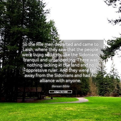 Picture 05 - Judges 18:7 BSB - So the five men departed and came to Laish, where - Bible Verse Picture