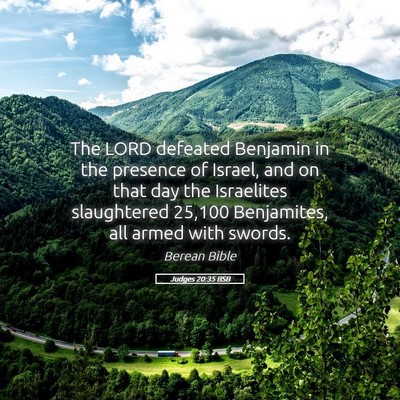 Picture 05 - Judges 20:35 BSB - The LORD defeated Benjamin in the presence of - Bible Verse Picture
