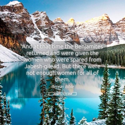 Picture 05 - Judges 21:14 BSB - And at that time the Benjamites returned and were - Bible Verse Picture