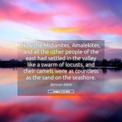 Picture 05 - Judges 7:12 BSB - Now the Midianites, Amalekites, and all the other - Bible Verse Picture