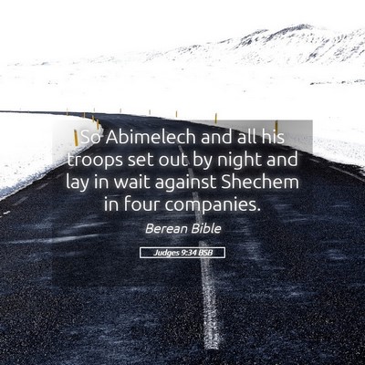 Picture 05 - Judges 9:34 BSB - So Abimelech and all his troops set out by night - Bible Verse Picture