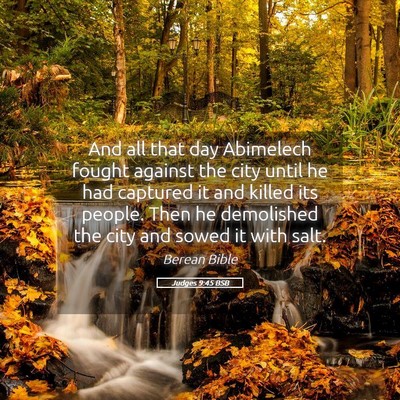 Picture 05 - Judges 9:45 BSB - And all that day Abimelech fought against the - Bible Verse Picture
