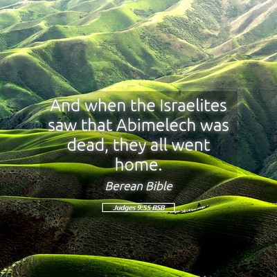 Picture 05 - Judges 9:55 BSB - And when the Israelites saw that Abimelech was - Bible Verse Picture