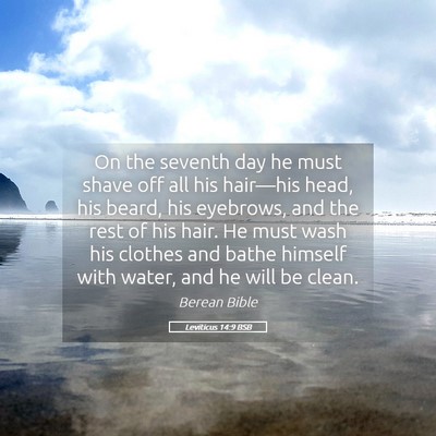 Picture 05 - Leviticus 14:9 BSB - On the seventh day he must shave off all his - Bible Verse Picture