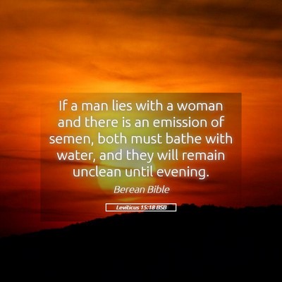 Picture 05 - Leviticus 15:18 BSB - If a man lies with a woman and there is an - Bible Verse Picture