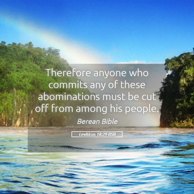 Picture 05 - Leviticus 18:29 BSB - Therefore anyone who commits any of these - Bible Verse Picture