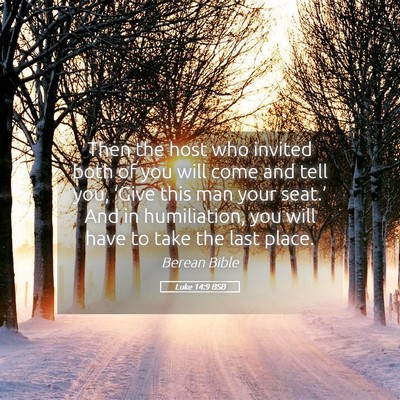 Picture 05 - Luke 14:9 BSB - Then the host who invited both of you will come - Bible Verse Picture