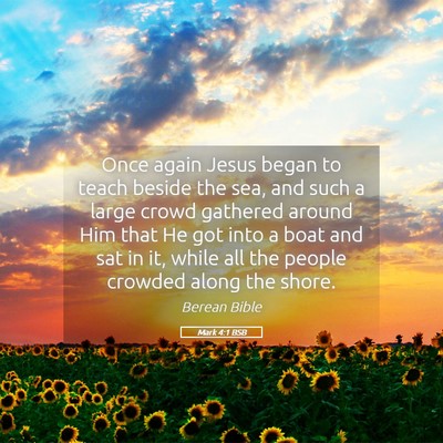 Picture 05 - Mark 4:1 BSB - Once again Jesus began to teach beside the sea, - Bible Verse Picture