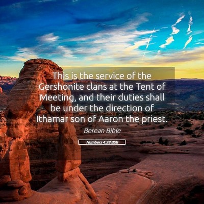 Picture 05 - Numbers 4:28 BSB - This is the service of the Gershonite clans at - Bible Verse Picture