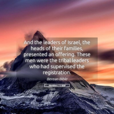 Picture 05 - Numbers 7:2 BSB - And the leaders of Israel, the heads of their - Bible Verse Picture