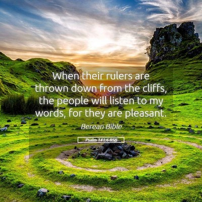 Picture 05 - Psalm 141:6 BSB - When their rulers are thrown down from the - Bible Verse Picture