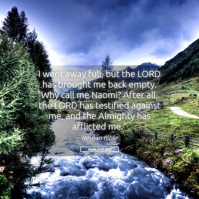 Picture 05 - Ruth 1:21 BSB - I went away full, but the LORD has brought me - Bible Verse Picture