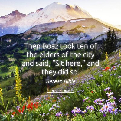 Picture 05 - Ruth 4:2 BSB - Then Boaz took ten of the elders of the city and - Bible Verse Picture