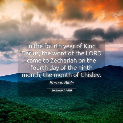 Picture 05 - Zechariah 7:1 BSB - In the fourth year of King Darius, the word of - Bible Verse Picture