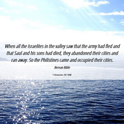 Picture 06 - 1 Chronicles 10:7 BSB - When all the Israelites in the valley saw that - Bible Verse Picture
